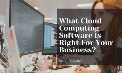 What Cloud Computing Software Is Right For Your Business?